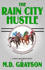 The Rain City Hustle 