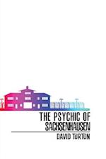 The Psychic of Sachsenhausen 