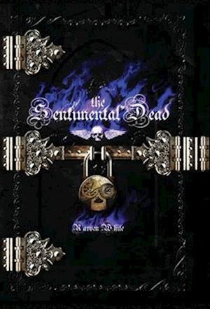 The Sentimental Dead