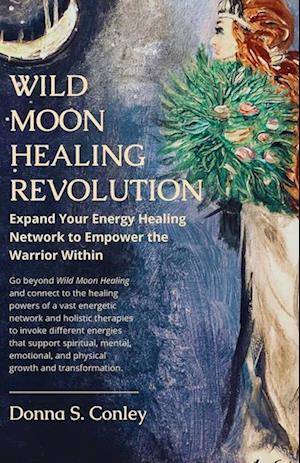 Wild Moon Healing Revolution