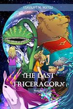 The Last Triceracorn (Book One) 