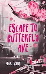 Escape to Butterfly Ave 