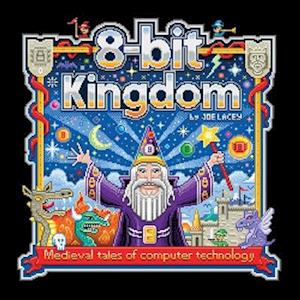 8-bit Kingdom: Medieval tales of computer technology