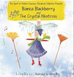 Bianca Blackberry and the Crystal Albatross