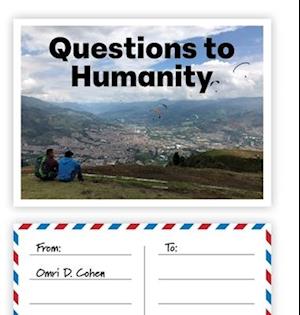 Questions to Humanity