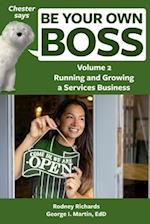 Chester says Be Your Own Boss Volume 2