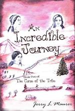 An Incredible Journey : The Curse of the Tribe 