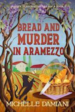 Bread and Murder in Aramezzo