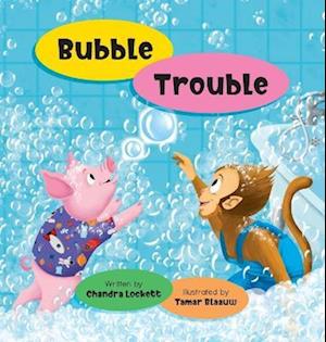 Bubble Trouble