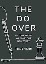 The Do Over: A Story About Writing Your New Story 