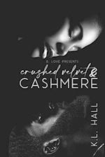 Crushed Velvet & Cashmere: (A Forbidden Love Romance) 