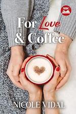 For Love & Coffee 