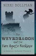 The Weyrdragon and the Fire Agate Necklace