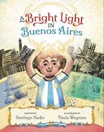 A Bright Light in Buenos Aires