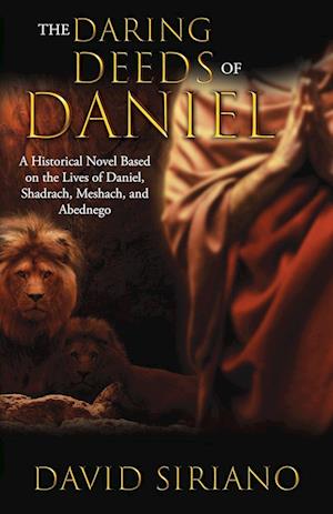 The Daring Deeds of Daniel