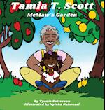 Tamia T. Scott : MeMaw's Garden 