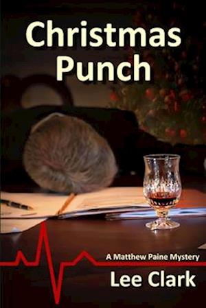Christmas Punch: A Matthew Paine Mystery