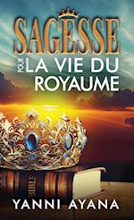 Sagesse pour la Vie du Royaume