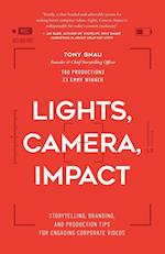 Lights, Camera, Impact: Storytelling, Branding, and Production Tips for Engaging Corporate Videos 