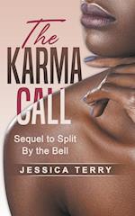 The Karma Call