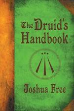 The Druid's Handbook: Ancient Magick for a New Age 