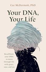 Your DNA, Your Life 