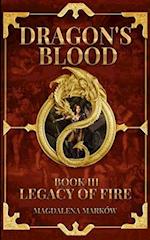 Legacy of Fire: Dragon's Blood Book III 