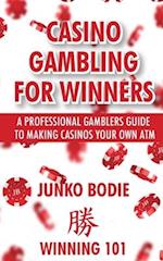 Casino Gambling For Winners
