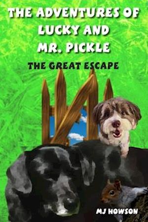 The Adventures of Lucky and Mr. Pickle