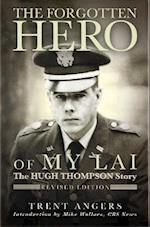 The Forgotten Hero of my Lai