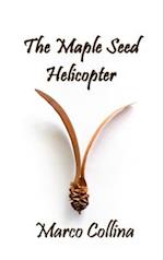 The Maple Seed Helicopter 