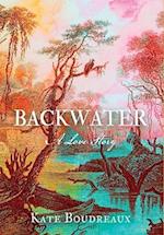 Backwater: A Love Story 