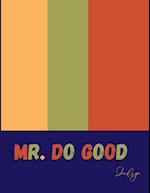 Mr. Do Good 