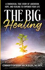 The Big Healing