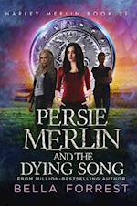 Persie Merlin and the Dying Song