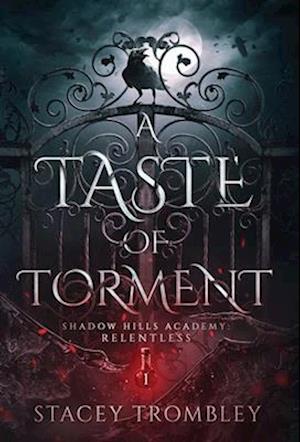 A Taste of Torment