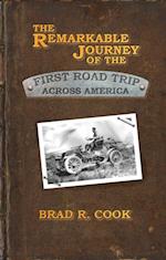 Remarkable Journey of the First Road Trip Across America