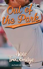Out of the Park: A Romance 