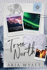 True North: Special Edition Paperback 