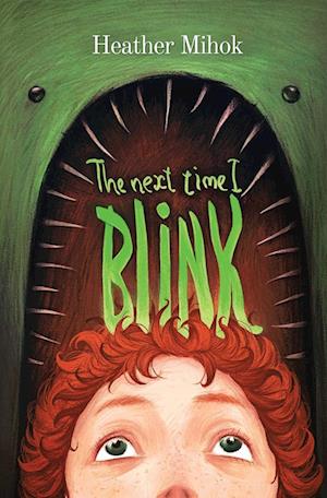 The Next Time I Blink