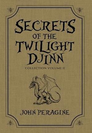 Secrets of the Twilight Djinn Collection (Hardcover): Volume 2