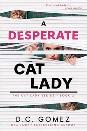 A Desperate Cat Lady