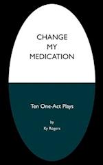 Change My Medication