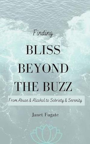 Finding Bliss Beyond the Buzz