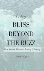Finding Bliss Beyond the Buzz 