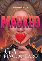 Masked: A Super [Villain] Herom-com 