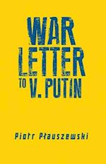 War Letter to Putin 