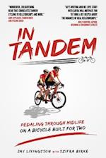 In Tandem: Pedaling Through Midlife on a Bicycle Built for Two 