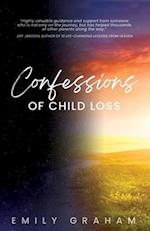 Confessions of Child Loss 