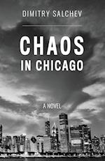 CHAOS IN CHICAGO 